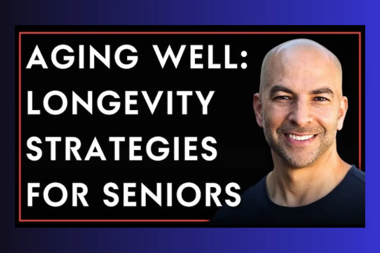 Aging Well: Evidence-Based Longevity Strategies for Seniors and Their Families