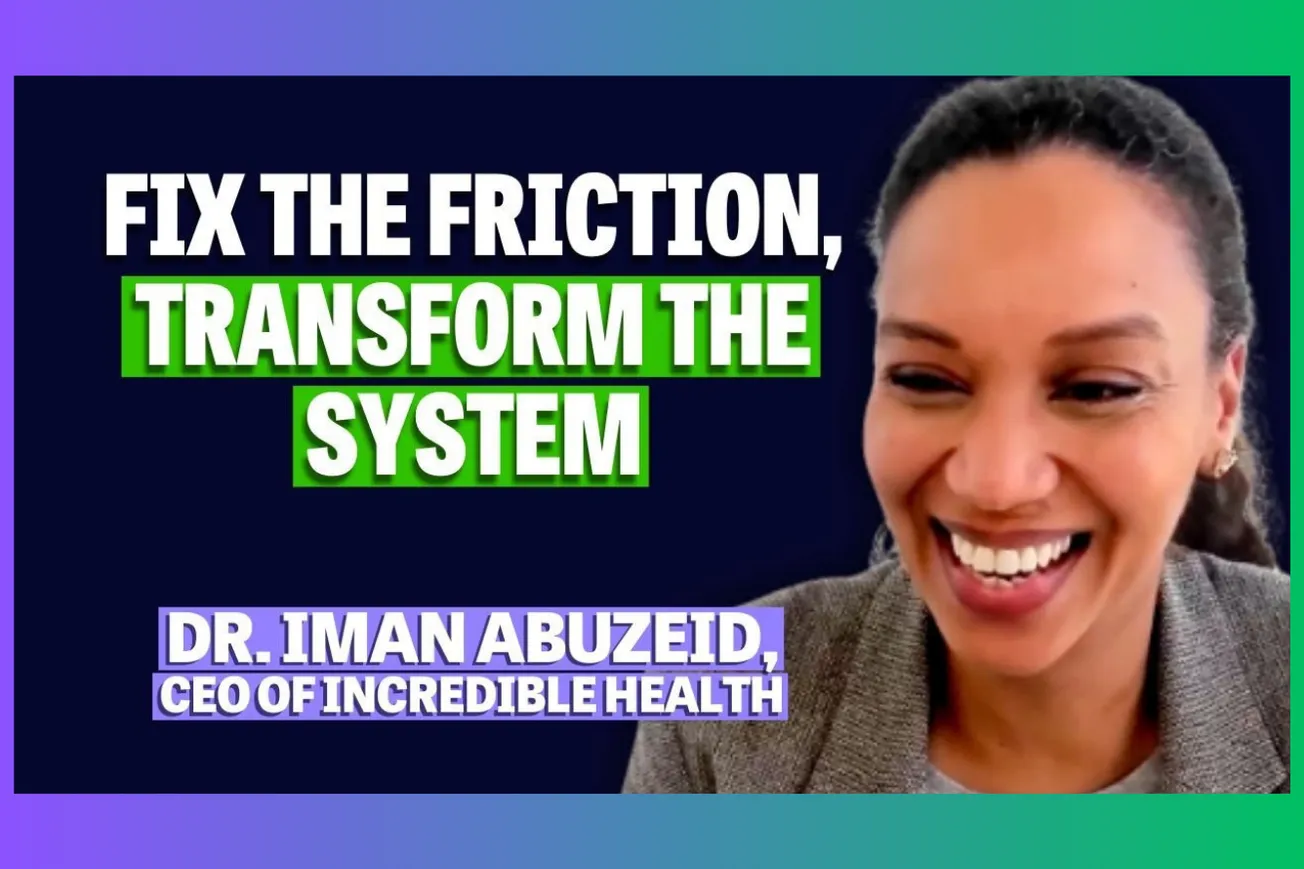 Inside Incredible Health: How Iman Abuzeid Built a $1.7B Hiring Marketplace