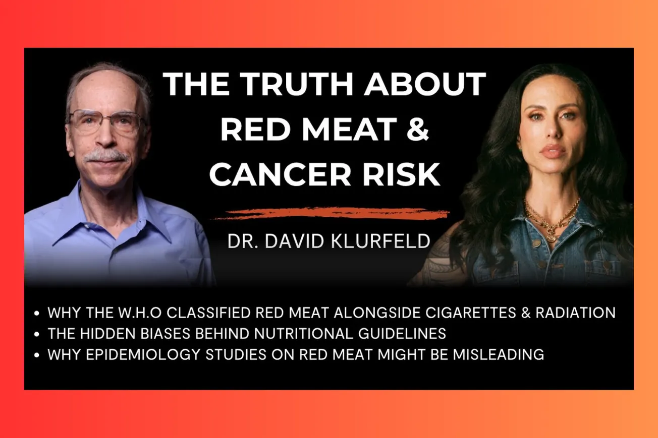 The Red Meat Cancer Scare: How 22 Scientists Created a Global Health Myth