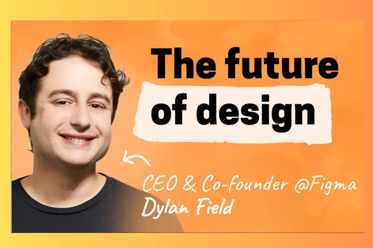 Dylan Field's Design Ethos: Intuition, Simplicity, and the Future of Figma