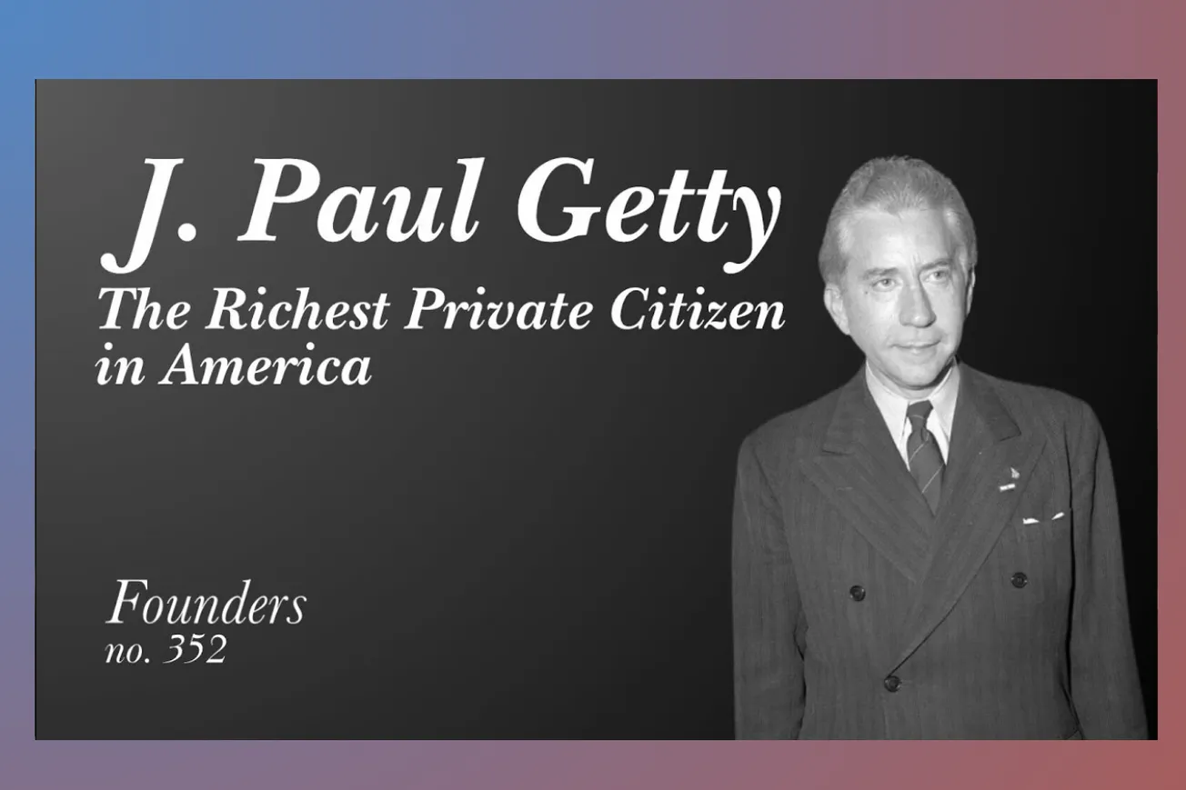 J. Paul Getty: From Father's Legacy to Oil Empire Mastery