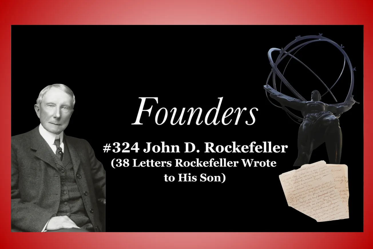 John D. Rockefeller's 38 Letters to His Son: The Unfiltered Wisdom of America's First Billionaire