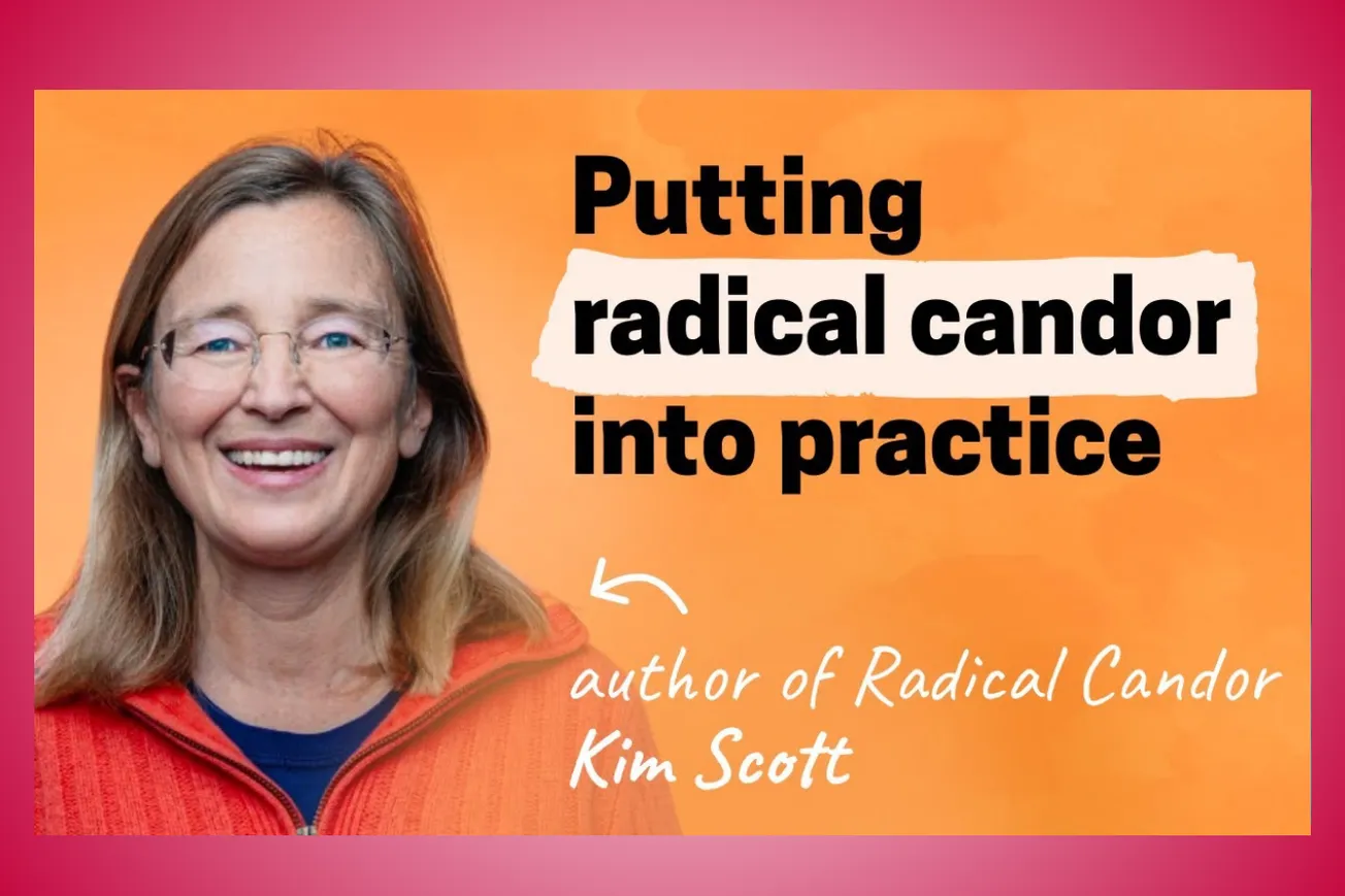Mastering Radical Candor: How to Give Feedback That Actually Works