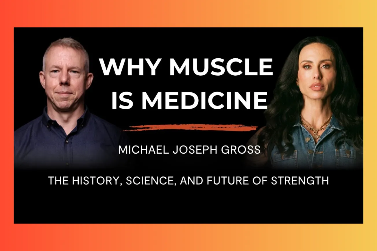 Why Muscle Is Medicine: The Hidden History That Will Transform Your Health