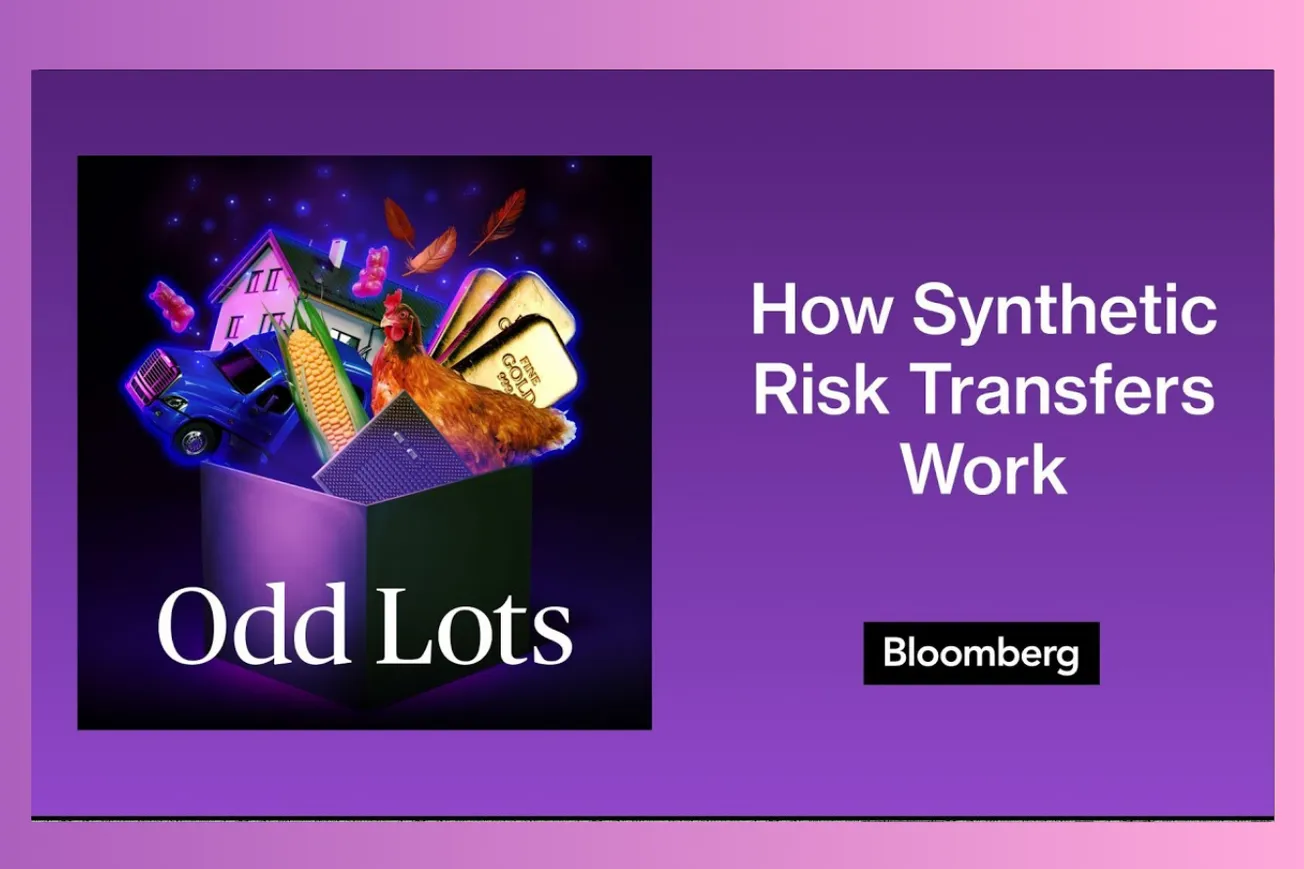 Synthetic Risk Transfers: The Banking World's New Favorite Risk Management Tool