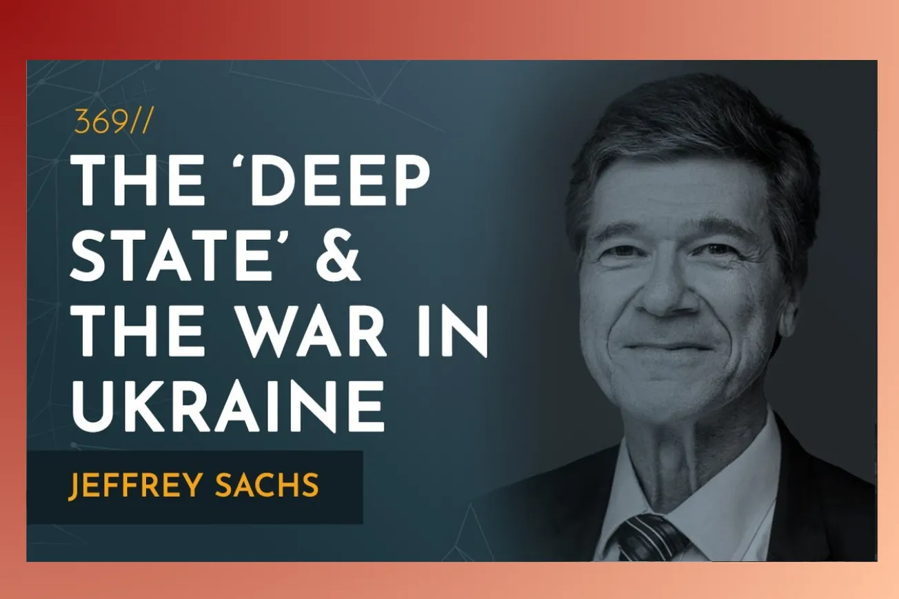 The Deep State and America's Path to War - Jeffrey Sachs
