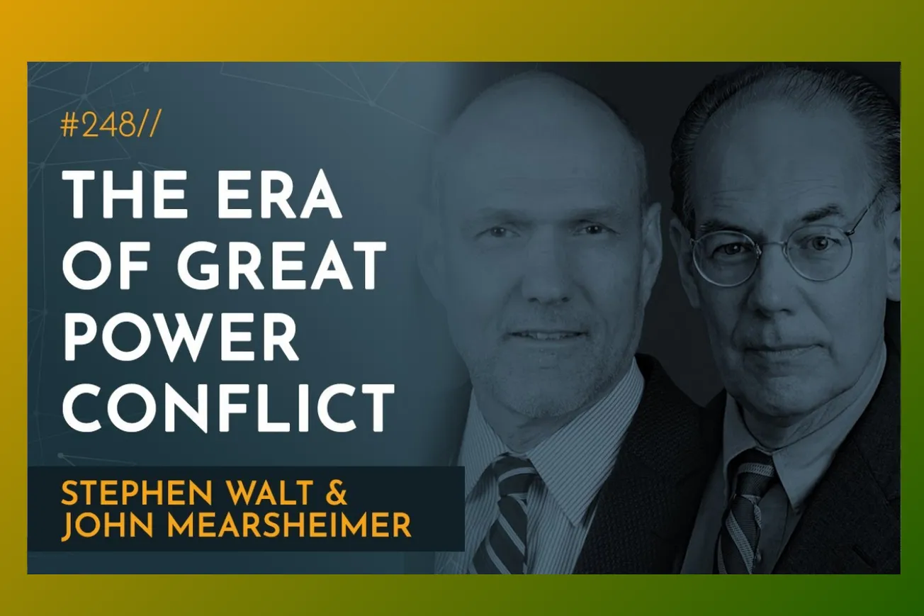 The Realist Challenge: Mearsheimer and Walt on Ukraine, Nuclear Risk, and America's Strategic Missteps