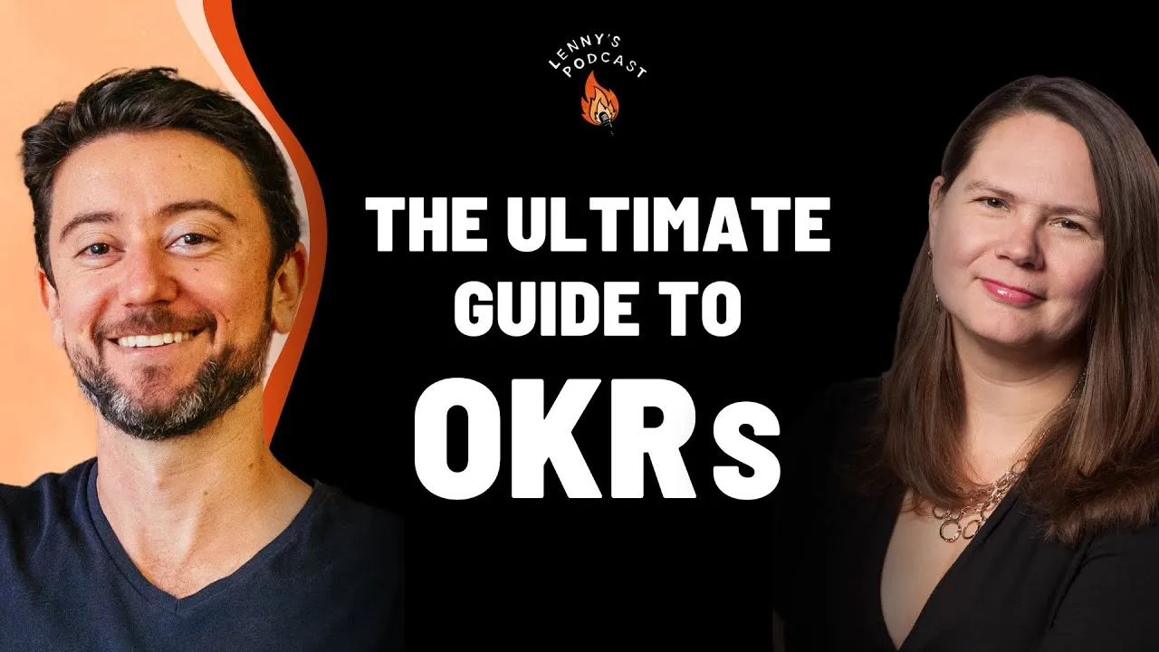 The Ultimate OKR Guide: Stanford's Christina Wodtke Transforms Team Focus
