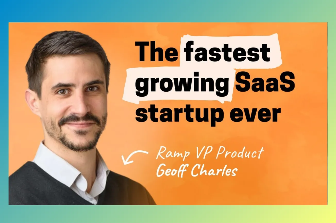 Velocity Over Everything: How Ramp Became the Fastest-Growing SaaS Startup Ever