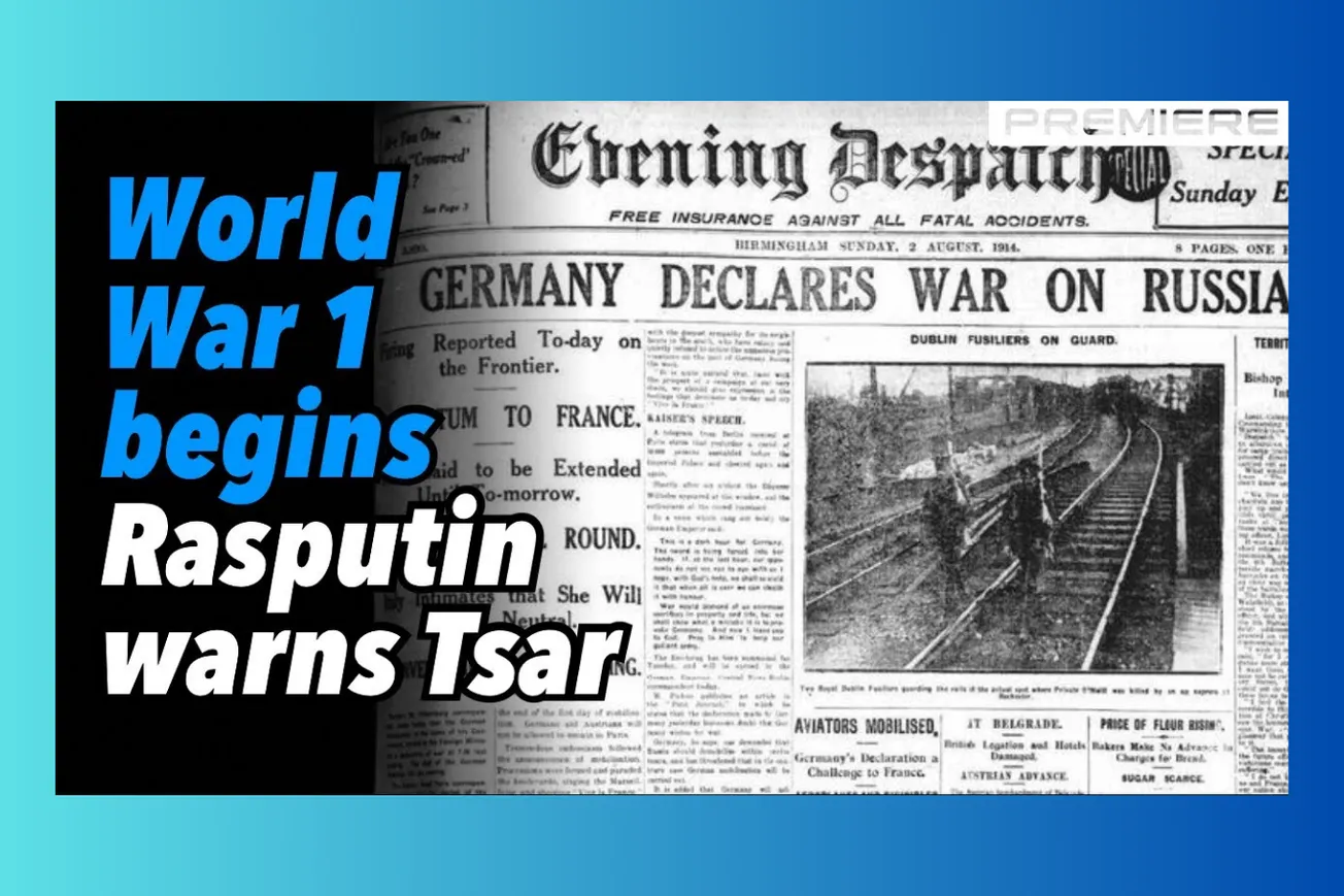 The Assassinations Spark Alliances, Leading to World War 1. Rasputin Warns the Tsar.