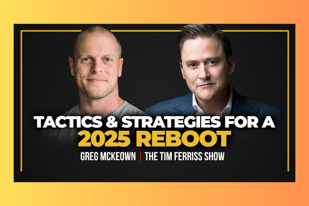 Greg McKeown's Essential Guide to Your 2025 Life Reboot