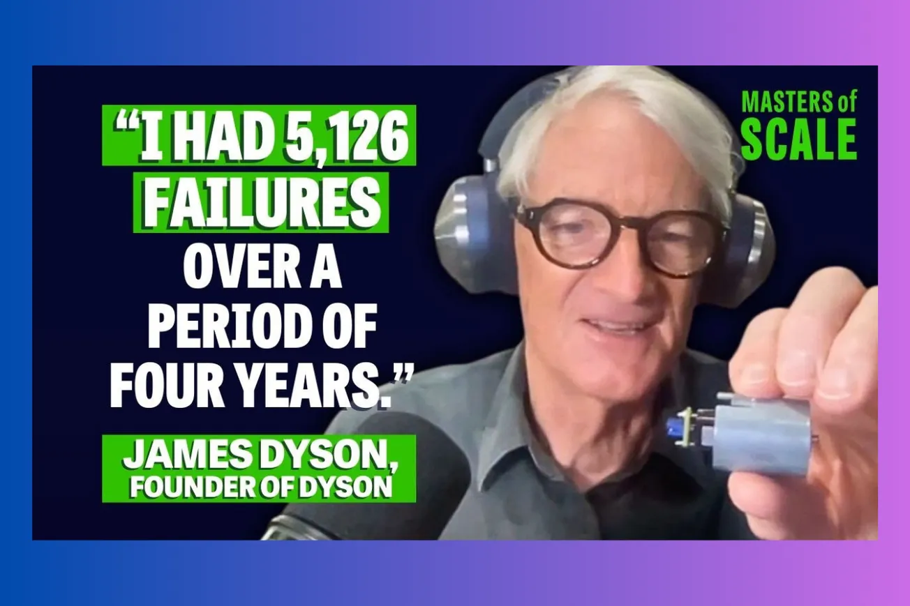 James Dyson's 5,127 Failures: The Relentless Path from Artist to Innovation Empire