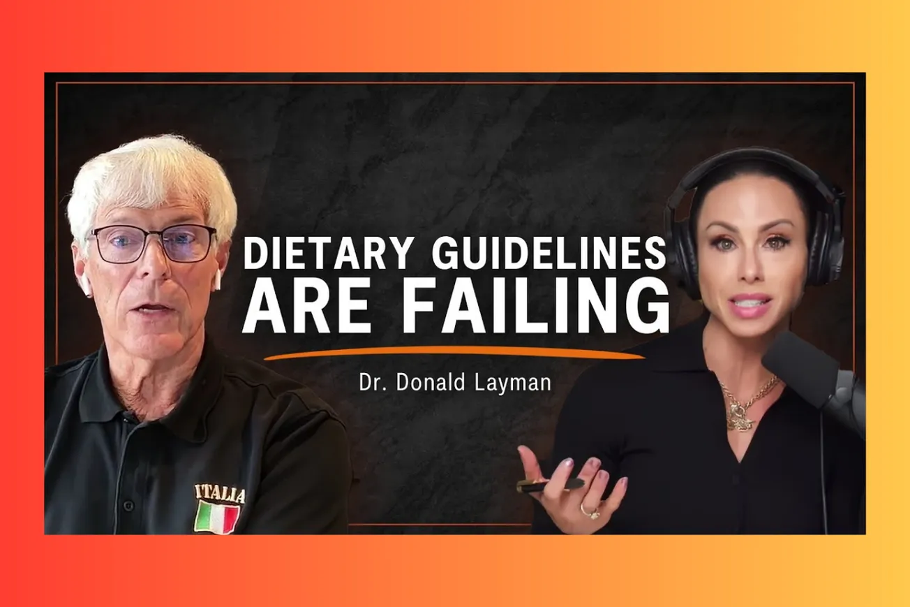 Rethinking Nutrition: Dr. Donald Layman on Why It’s Time to Rewrite the Guidelines