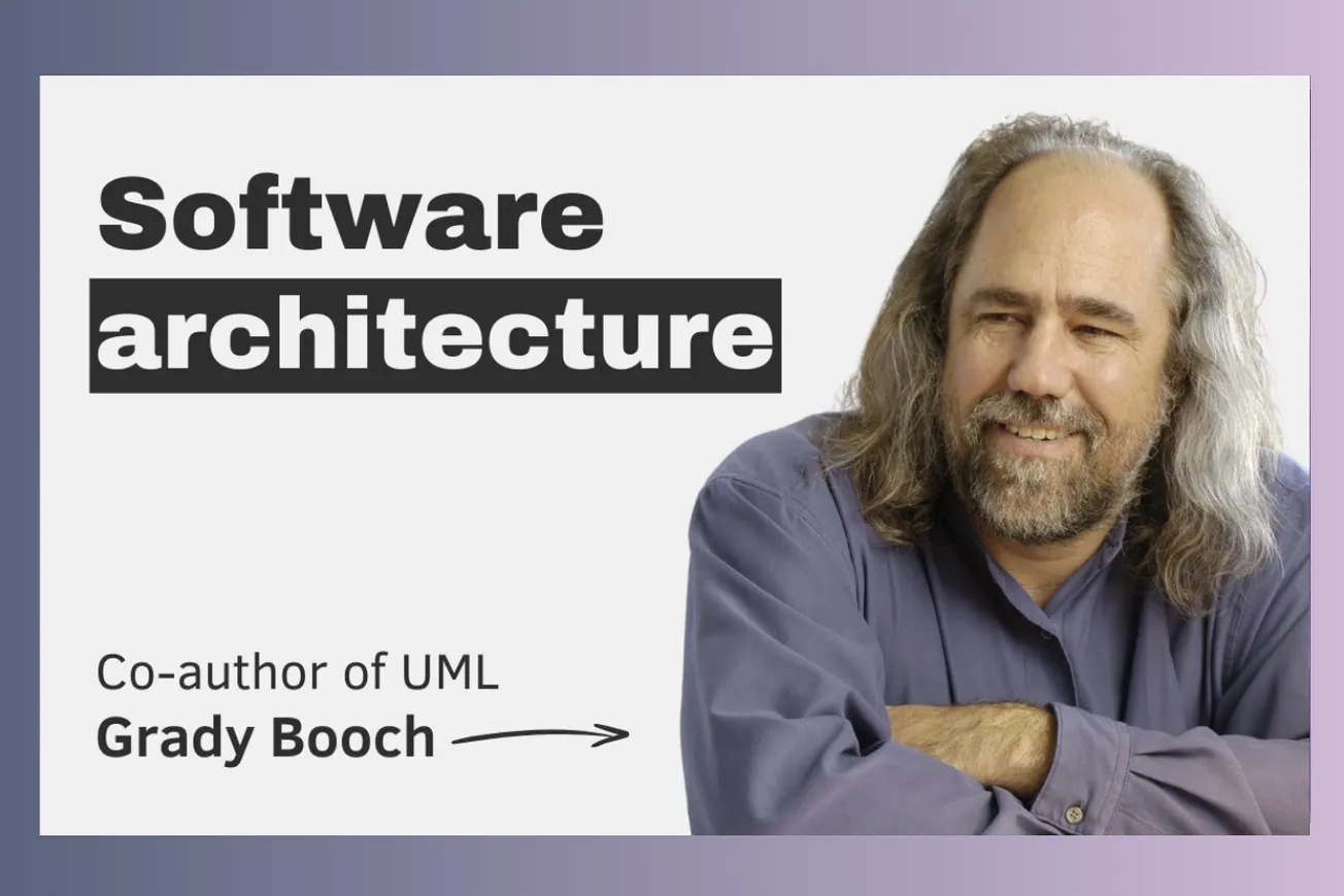 The Rise and Fall of UML: How Software Architecture Evolved from Assembly to AI with Grady Booch