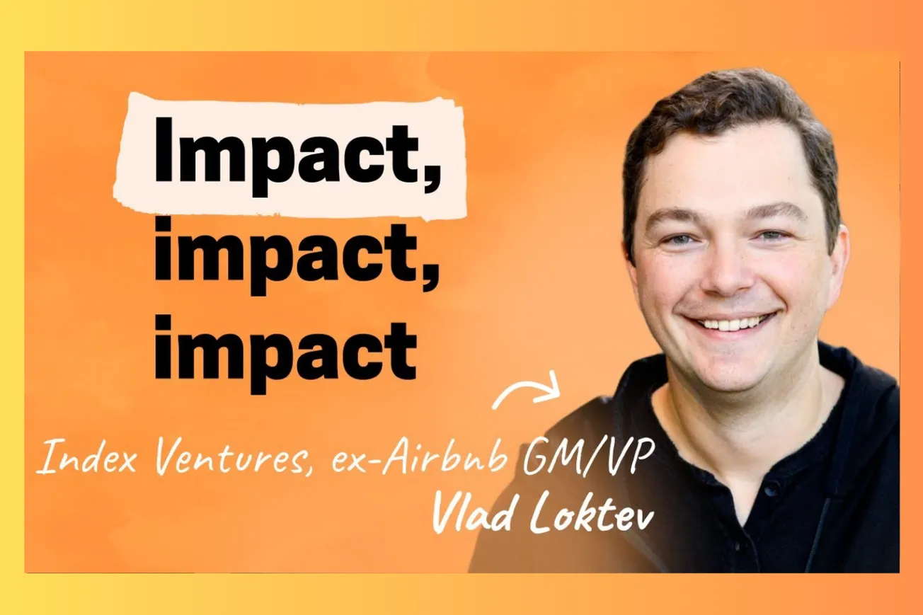 Vlad Loktev's Product Leadership Playbook: Impact, Inquiry, and Embracing Chaos