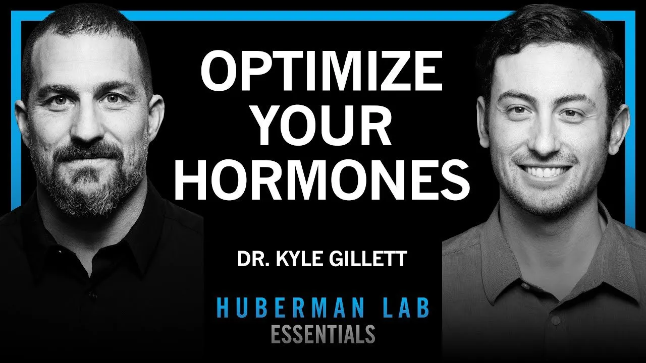 Essentials: How to Optimize Your Hormones for Health & Vitality | Dr. Kyle Gillett