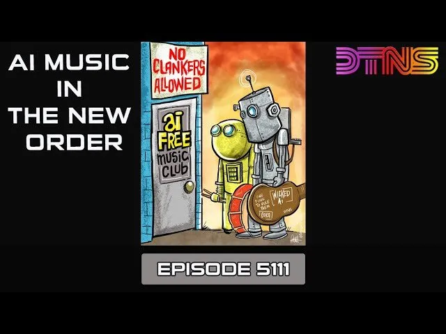 AI Music in the New Order - DTNS Live 5111
