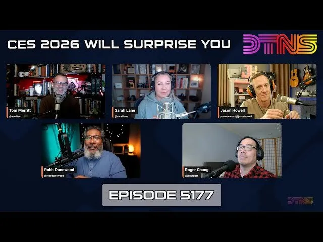Big Trends for CES 2026 - DTNS 5177