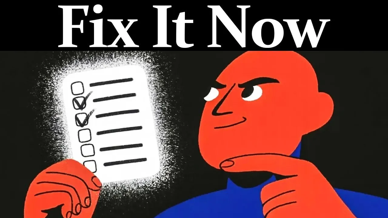 How To Fix Your Entire Life In Just 1 Week