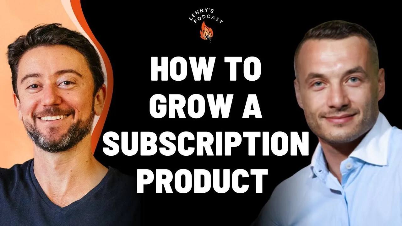How to grow a subscription business | Yuriy Timen (Grammarly, Canva, Airtable)