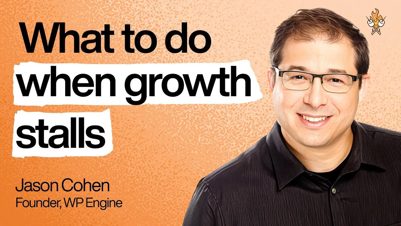 5 questions to ask when your product stops growing | Jason Cohen (2x unicorn founder)
