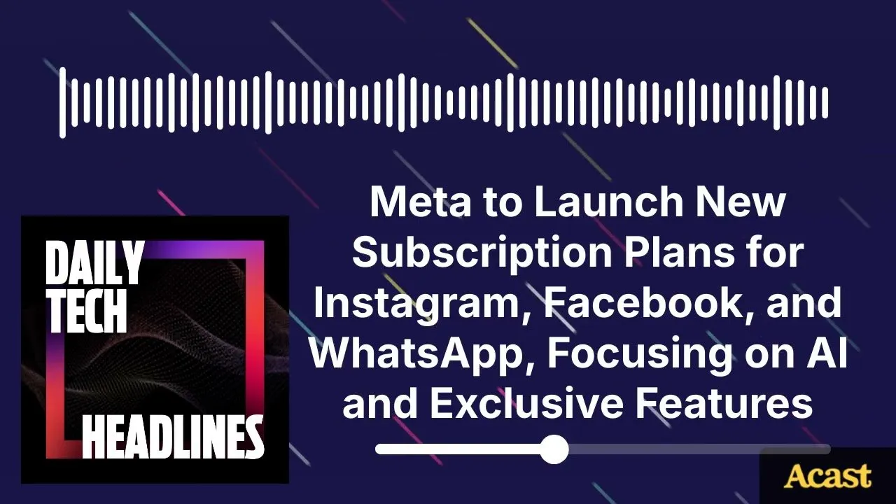Meta to Launch New Subscription Plans for Instagram, Facebook, and WhatsApp - DTH