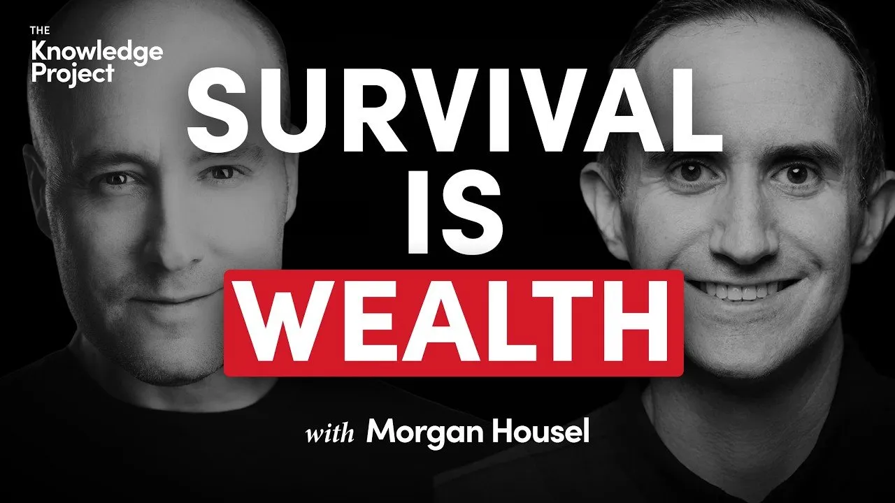 Morgan Housel: What You Need to Endure (And Ignore) to Build Wealth, Buy Freedom, and Stay Rich