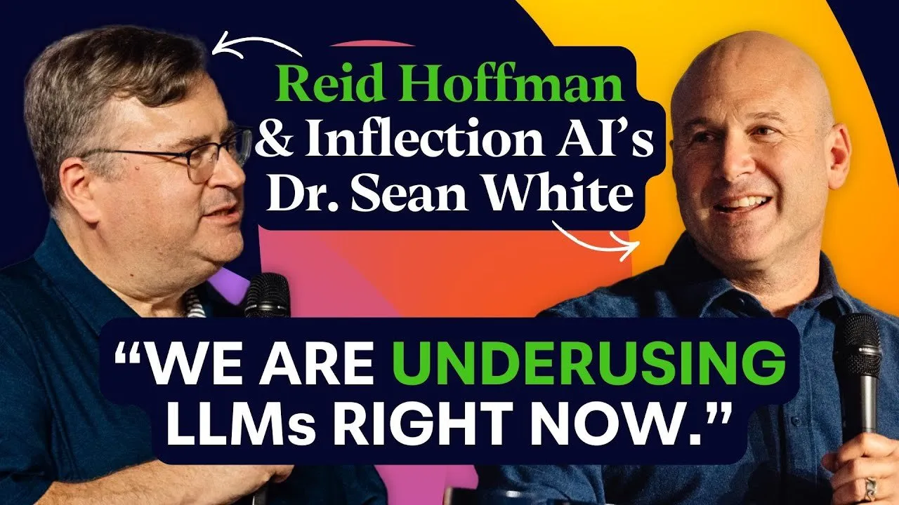 Reid Hoffman & Inflection AI CEO: Designing AI that makes us better humans (Sean White) | Summit '25