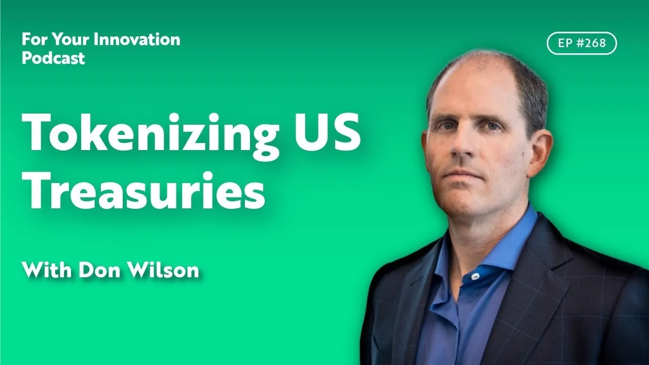 Tokenizing US Treasuries With Don Wilson