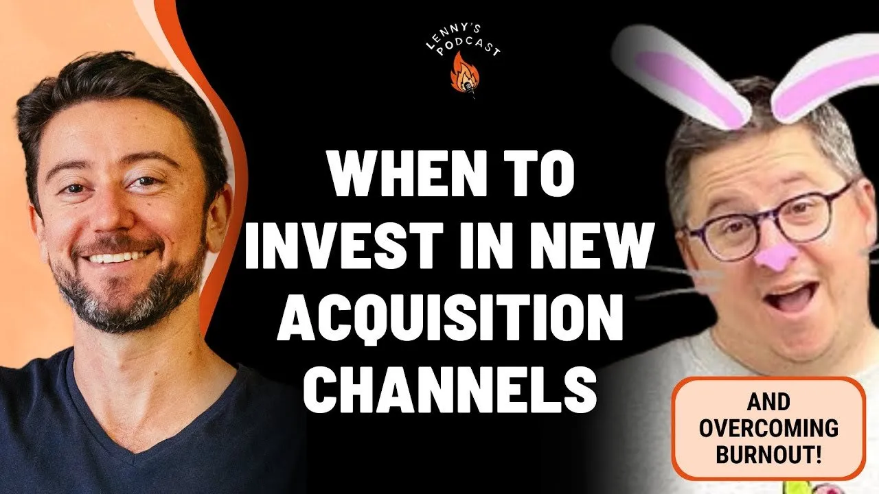 When to invest in new acquisition channels | Adam Grenier (Uber, MasterClass)