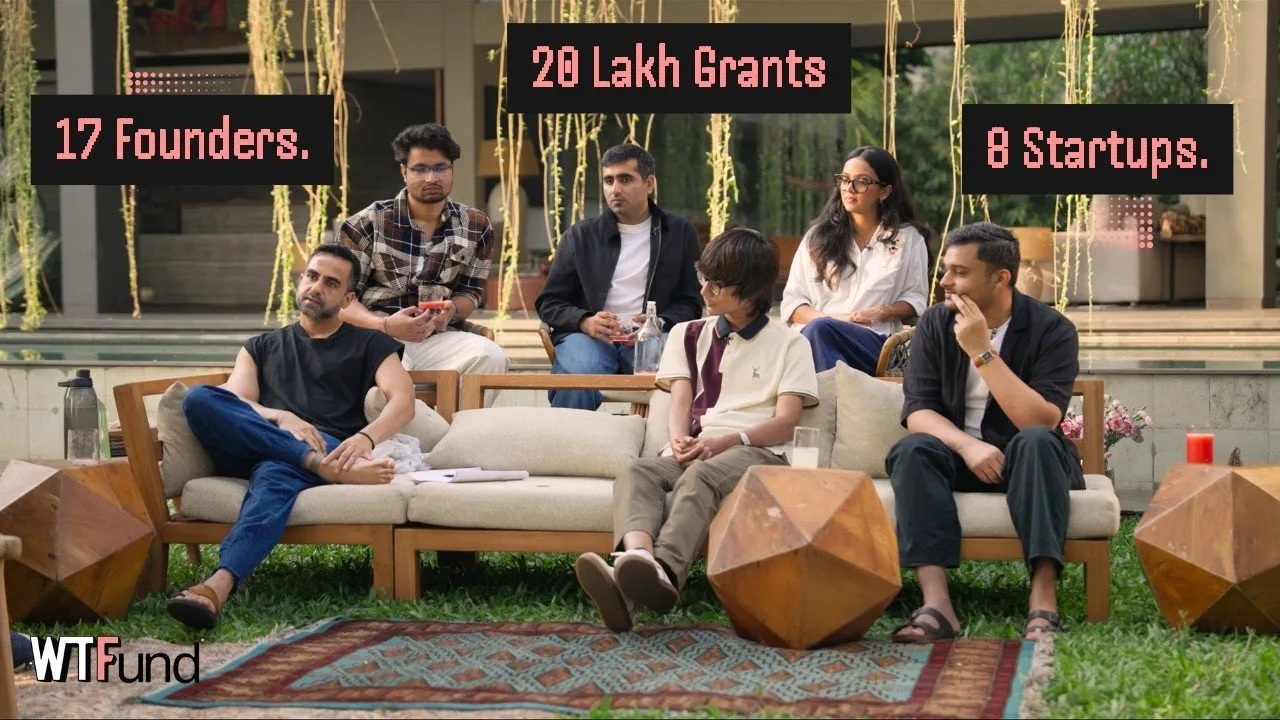 17 Young Founders | 8 Startups | 20 Lakh Grants | Third WTFund Cohort