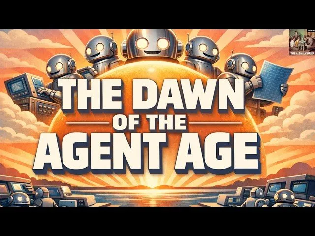 The Dawn of the Agent Age