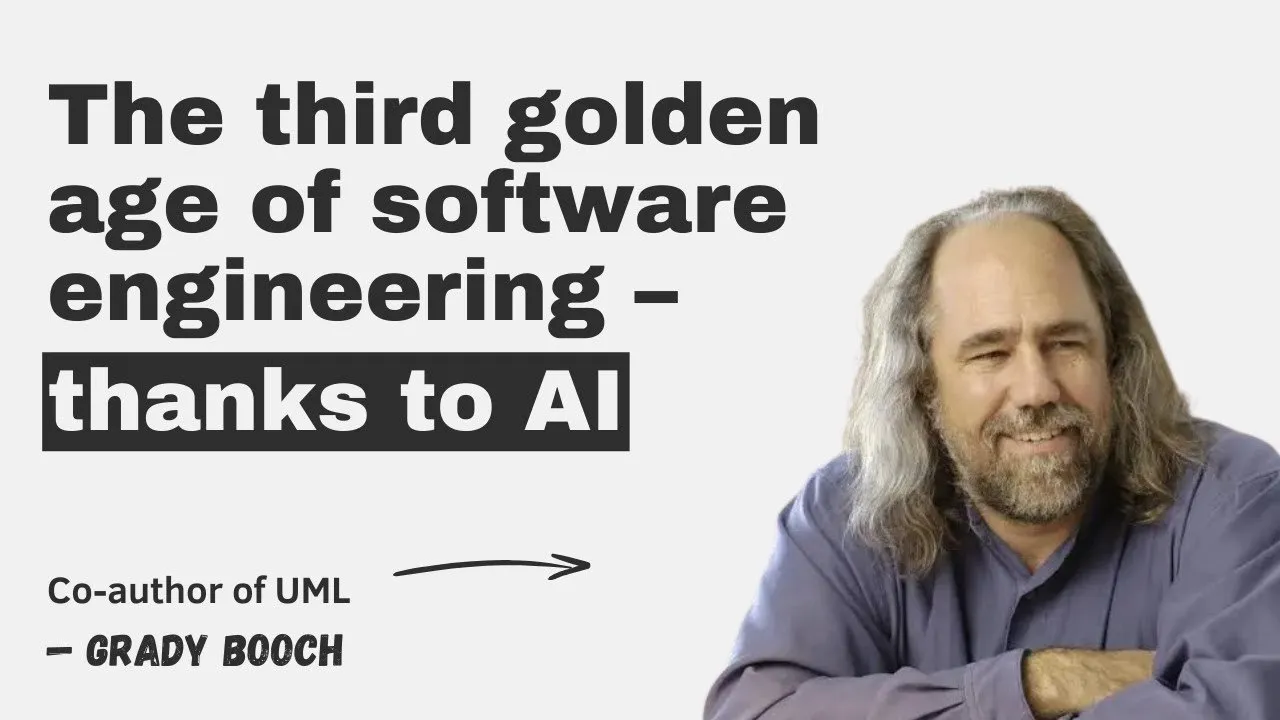 The third golden age of software engineering – thanks to AI, with Grady Booch