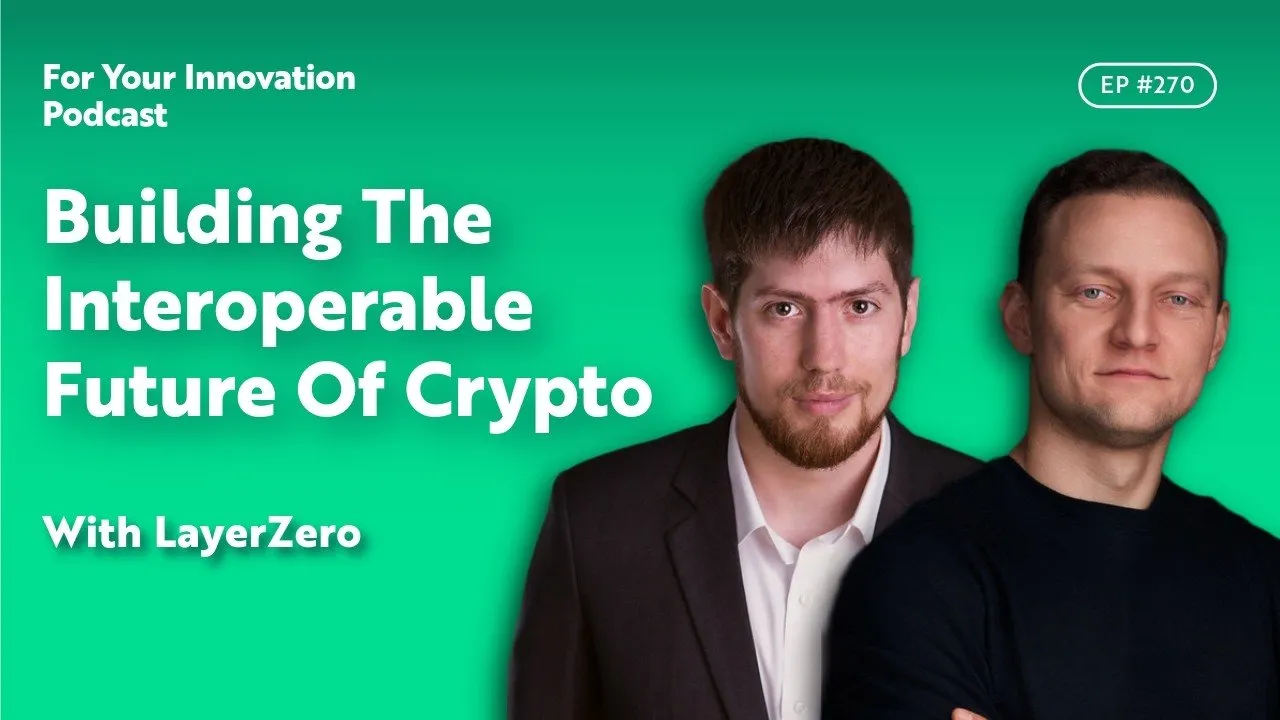 Building The Interoperable Future Of Crypto With LayerZero