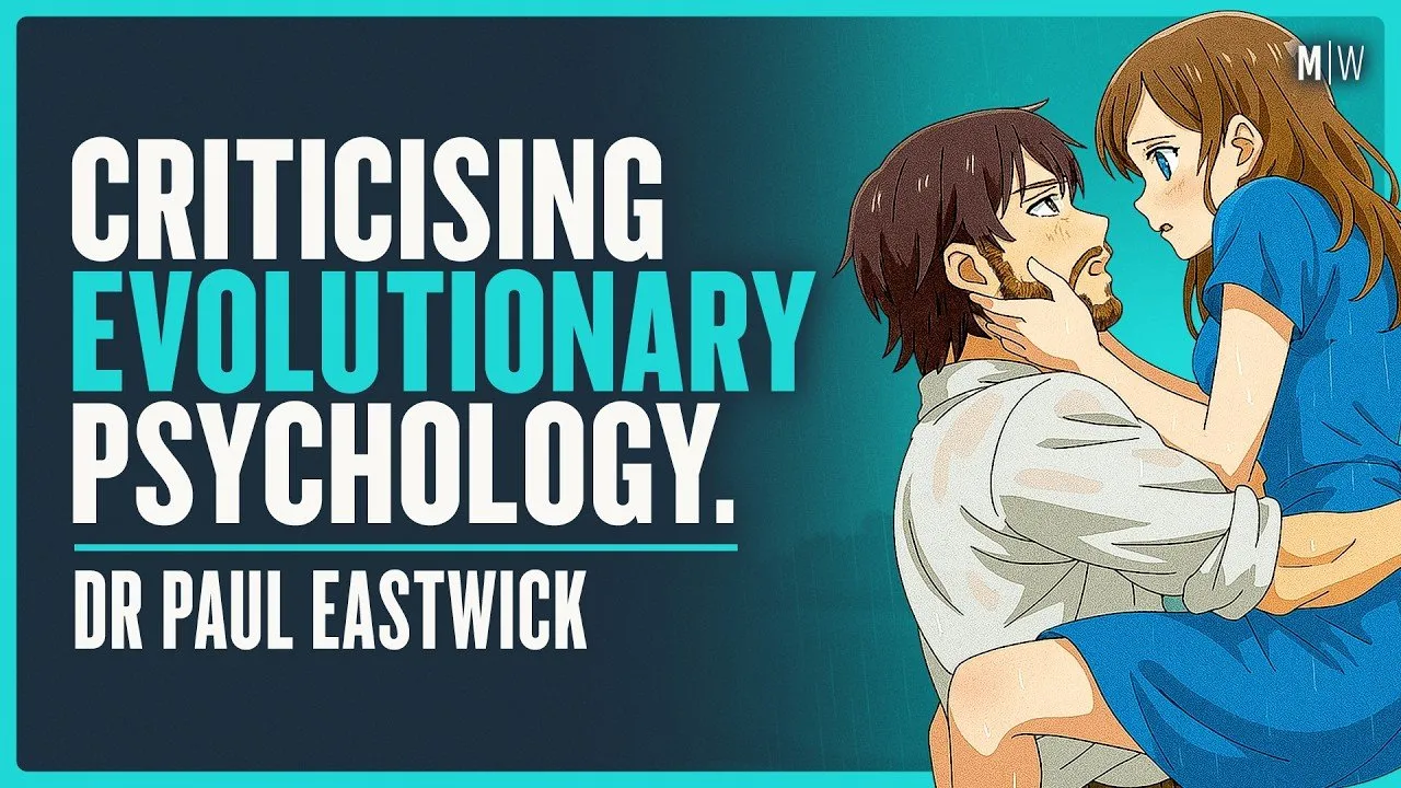 “Everything you’ve been told about dating is wrong” | Dr Paul Eastwick