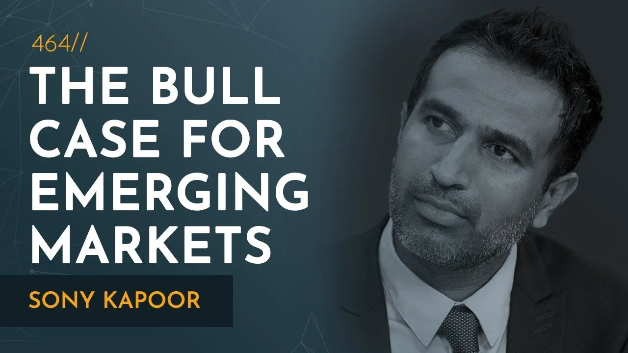 The Case for a Historic Reallocation to Emerging Markets | Sony Kapoor