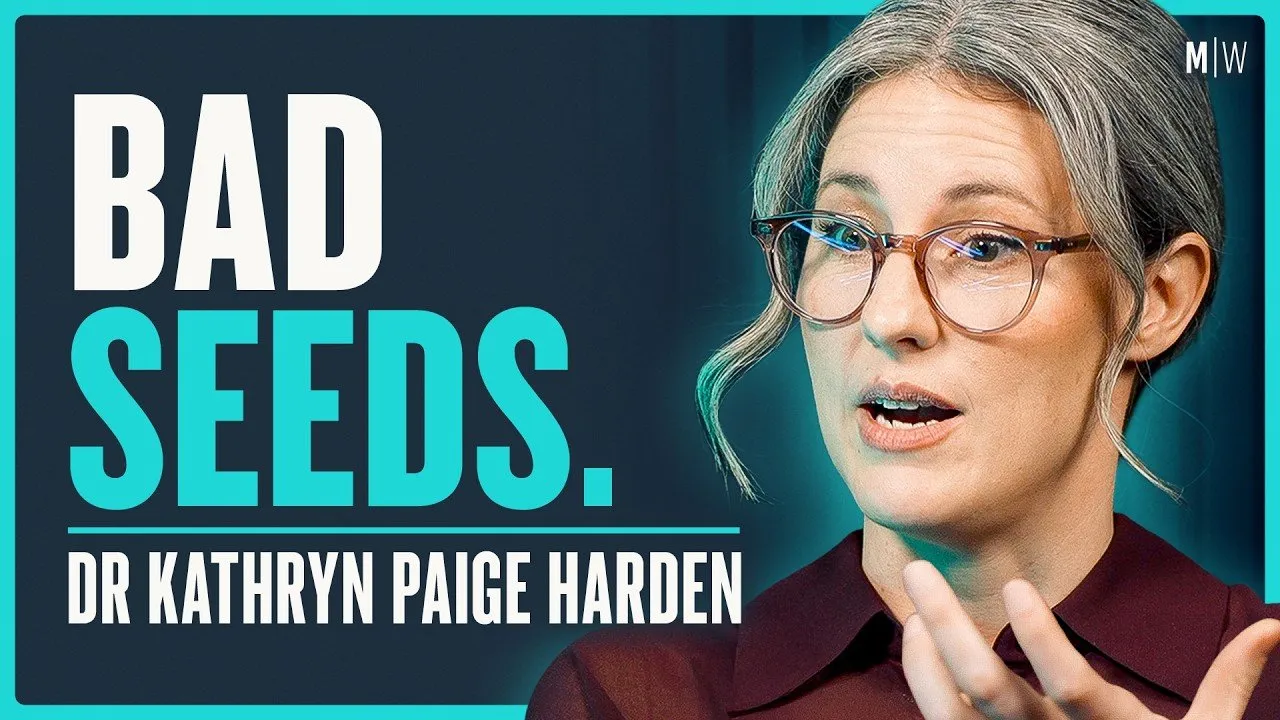 The Genetics of Evil: Are People Born Bad? - Dr Kathryn Paige Harden