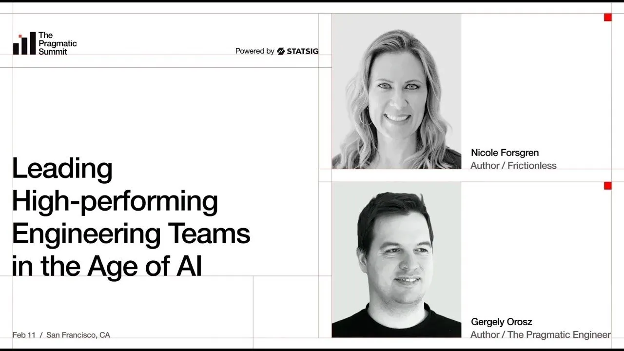 Nicole Forsgren: Leading high-performing engineering teams in the age of AI - The Pragmatic Summit