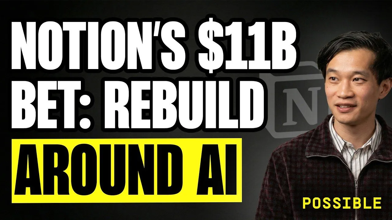 How Notion Rebuilt for the Age of AI