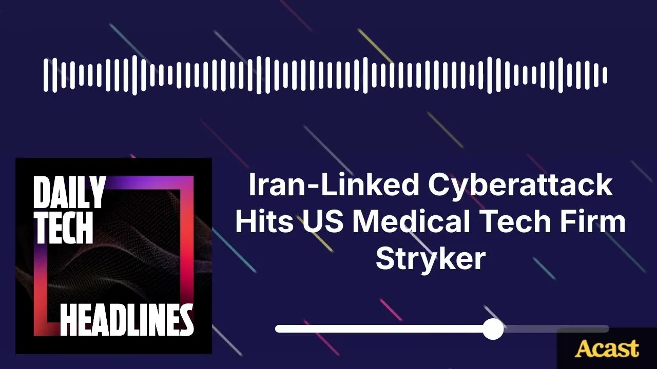 Iran-Linked Cyberattack Hits US Medical Tech Firm Stryker - DTH