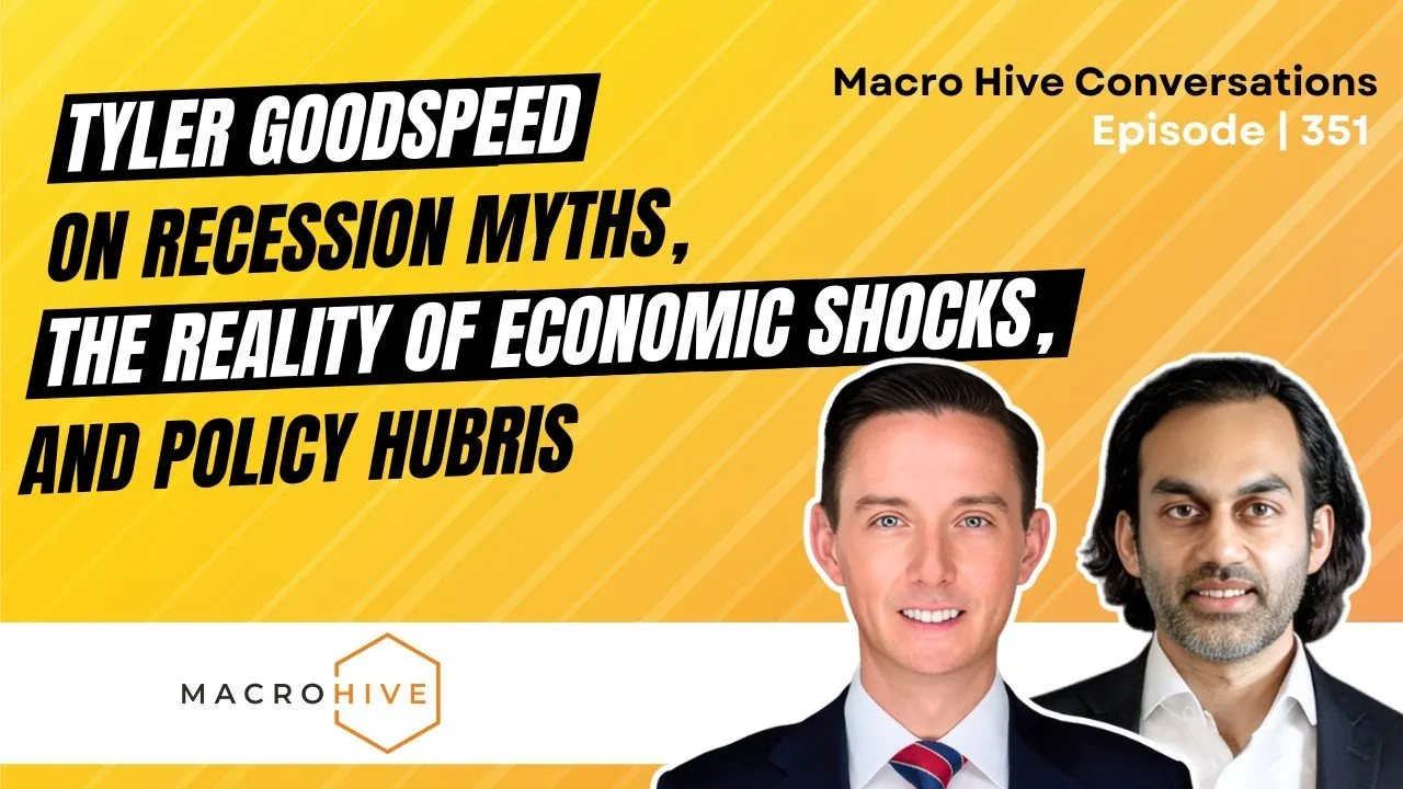 Ep. 351: Tyler Goodspeed on Recession Myths, the Reality of Economic Shocks, and Policy Hubris
